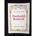 Boschendal Renascent A history of Boschendal by Gabriël & Gwen Fagan