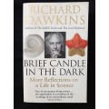 Brief Candle in The Dark My Life in Science by Richard Dawkins