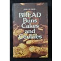 Bread Buns Cakes & Cookies by Lesley Faull