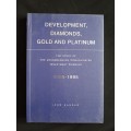 Development Diamonds Gold & Platinum by Ivor Sander