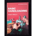 Basic Handloading by George C Nonte Jr
