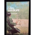 How to Call Wildlife by Byron W Dalrymple