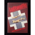 Luftwaffe An analysis by former Luftwaffe generals Edited by Harold Faber