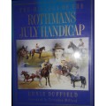 The History Of The Rothmans July Handicap - Ernie Duffield