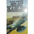 Gray Eagles - Duane Unkefer