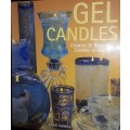 Gel Candles - Creative & Beautiful Candles To Make - Chris Rankin