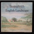 Beningfield`s English Landscape by Gordon Beningfield