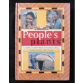 People`s Plants by Ben-Erik van Wyk & Nigel Gericke