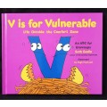 V is for Vulnerable Life outside the Comfort Zone by Seth Godin