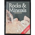 Rocks & Minerals in Colour by Richard Fortey