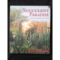 Succulent Paradise by Gideon F Smith & Estrela Figueiredo