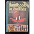 The Lion Handbook to the Bible Edited & Produced by David & Pat Alexander
