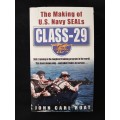 Class-29 The Making of US Navy Seals by John Carl Roat