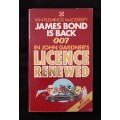 James Bond 007 License Renewed by John Gardner