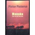 Manaka Plek van die Horings by Pieter Pieterse