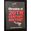 Chronicle of 20th Century History by General Editor John S Bowman