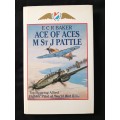 Ace of Aces M St J Pattle by E C R Baker