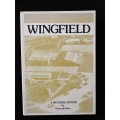 Wingfield A Pictorial History by Gerry de Vries