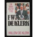 FWDe Klerk Die man en sy tyd by Willem De Klerk