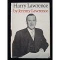 Harry Lawrence by Jeremy Lawrence