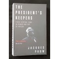 Thee President`s Keeper by Jacques Pauw