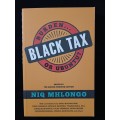 Black Tax Edited by Niq Mhlongo