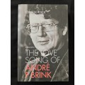 The Love Song of André Brink A Biography by Leon de Kock