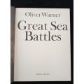 Great Sea Battles by Oliver Warner