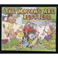 Madam & Eve The Madams are Restless by S Francis, H Dugmore & Rico