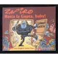 Zapiro Hasta la Gupta, baby!