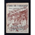 Under The Tablecloth Papas looks at the Peninsula by William Papas & Aubrey Sussens