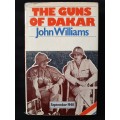 The Guns of Dakar September 1940 by John Williams