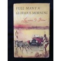 Full Many A Glorious Morning by Lawrence G Green