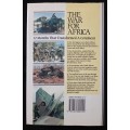 The War for Africa Twelve months that transformed a continent by Fred Bridgland