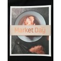 Market Day by Editor Russel Wasserfall