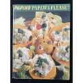 Papino Papaws Please! Original ways to update your menu