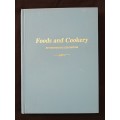 Foods & Cookery Compiled by the Home Economics of the Depart of Education & Culture Administration