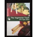 The Vegetarian Touch with vegan dishes