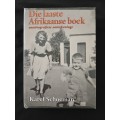 Die laaste Afrikaanse boek Outobiografiese aantekeninge by Karel Schoeman