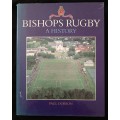 Bishops Rugby A History by Paul Dobson