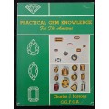 Practical Gem Knowledge for The Amateur by Charles J Parsons