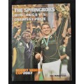 The Springboks Win Rugby`s Greatest Prize Edited by Ian Robertson