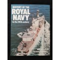History of the Royal Navy in the 20th century Edited by Anthony Preston