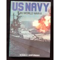 US Navy in World War II by Ronald Heiferman