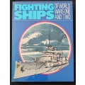 Fighting Ships of World Wars One & Two Compiled by Anne Maclean & Suzanne Poole