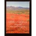 Wild Flowers of South Africa & Namaqualand Floral World Heritage Site by Sandra Hansen