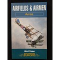 Airfields & Airmen Arras Battleground Europe by Mike O`Connor