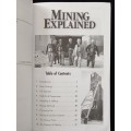 Mining Explained A Layman`s Guide by Editors James Whyte & John Cumming