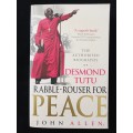 Rabble-Rouser for Peace by John Allen