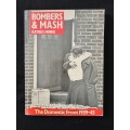 Bombers & Mash by Raynes Minns